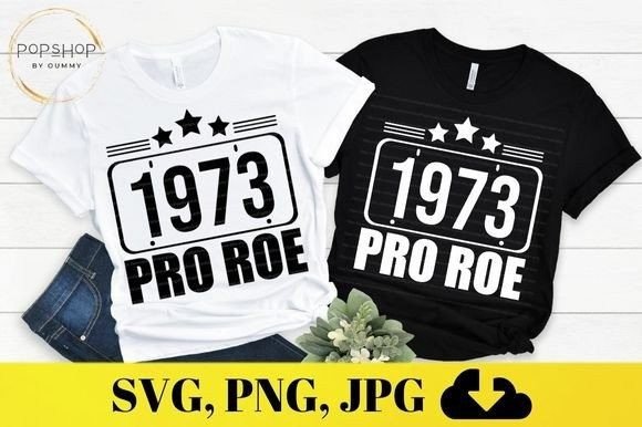 Download 1973 Pro Roe | Protect Roe V Wade - 1973 Collection