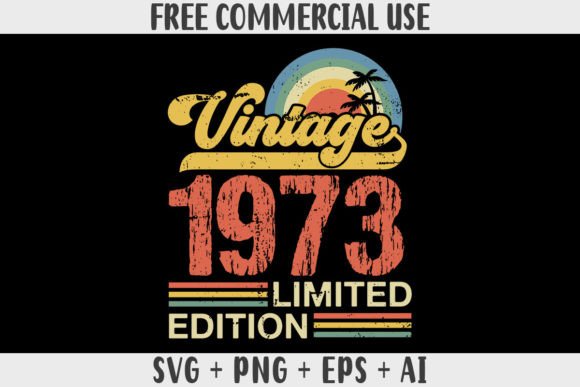 Download Retro Vintage 1973 Limited Edition - 1973 Collection